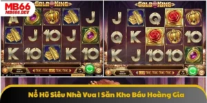 Nổ hũ siêu nhà vua